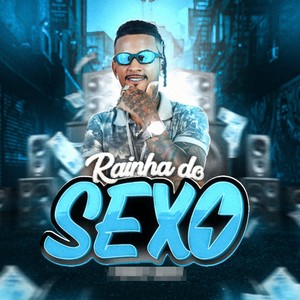 RAINHA DO SEXO (Remix) [Explicit]