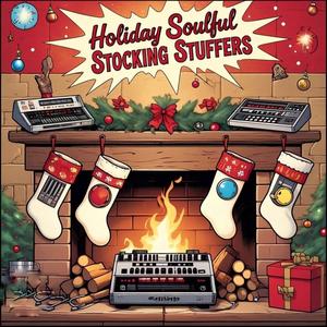 Soulful Sounds of the Season Mixtape : Stocking Stuffers Pack