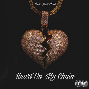 Heart On  My Chain (Explicit)