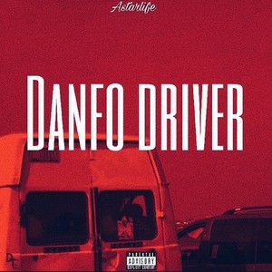 Danfo Driver (Explicit)