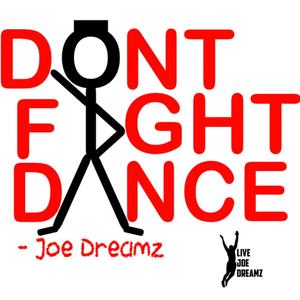 Dont fight dance (Explicit)