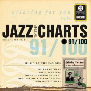 Jazz in the Charts Vol. 91 - Grieving for You