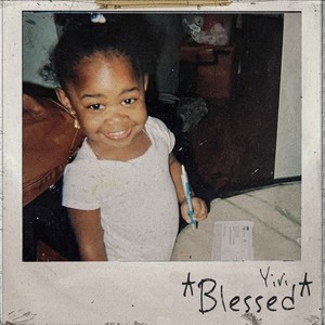 Blessed (Explicit)