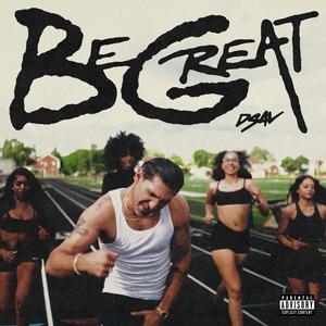 Be Great
