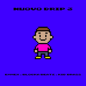 Nuovo Drip 3 (Explicit)