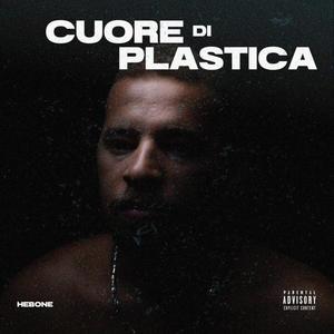 CUORE DI PLASTICA (Explicit)