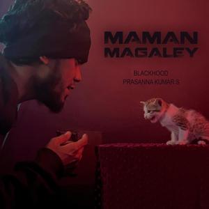 Maman Magaley (Explicit)