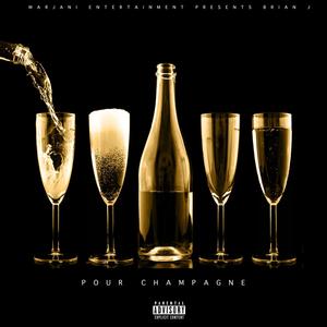 Pour Champagne(feat. Sin Dodie, C-Kidd & King.K) (Explicit)