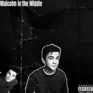 Malcolm in the Middle (Explicit)