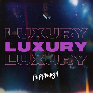 Luxury (Explicit)