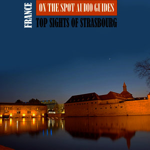 France: Top Sights of Strasbourg