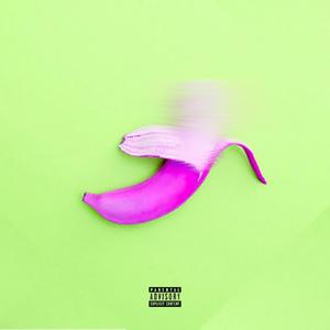 Banana (Explicit)