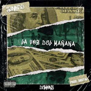 La Voz Del Mañana (Explicit)