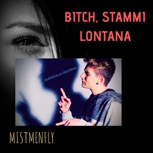 *****, stammi lontana (Explicit)