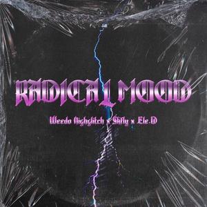 Radical Mood(feat. Skfly & Ele.D)
