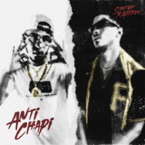 ANTICHAPI(feat. Abbrreu) (Explicit)