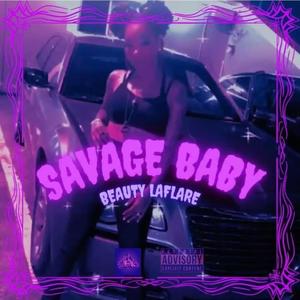 Savage Baby (Explicit)