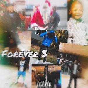 Forever 3 (Explicit)