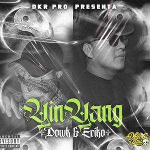 Yin Yang (feat. Eriko) [Explicit]