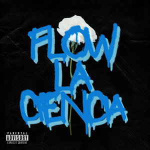 FLOW LA CIENCIA (Explicit)