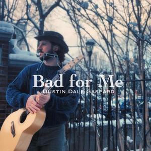 Bad For Me (Single Version)