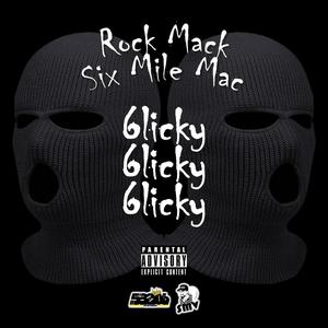 6licky, 6licky, 6licky (feat. Rock Mack) [Radio Edit]