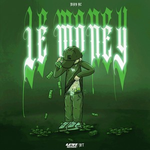 Le Money (Explicit)