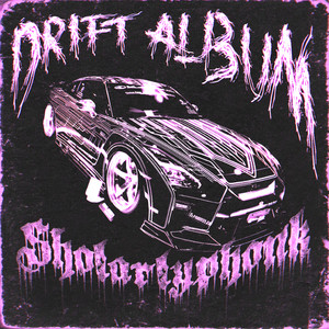 DRIFT ALBUM (Explicit)