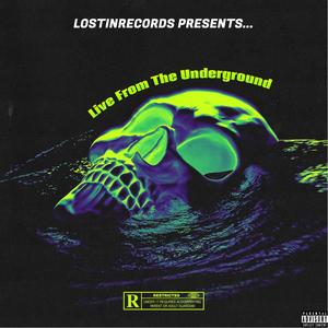 Live From The Underground (Explicit)