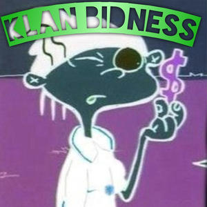 Klan Bidness (Explicit)