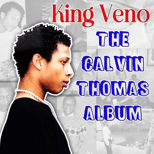 The Calvin Thomas Album (Explicit)