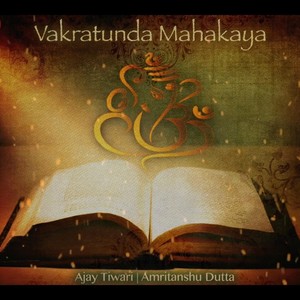 Vakratunda Mahakaya