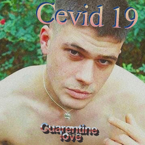 Cuarantine Love (Explicit)