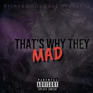 That's Why They Mad (Explicit)