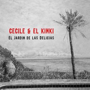 Cecile y El Kinki - De tu propia voluntad (feat. El Kinki & Philippe Botta)