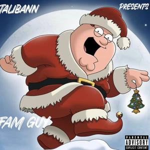 Fam Guy (Explicit)