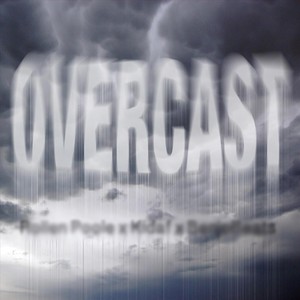 Overcast(feat. Kidaf) (Explicit)