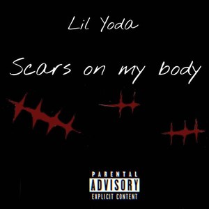 Scars on My Body (Explicit)
