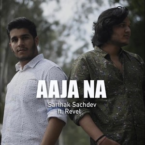 Aaja Na (feat. Revel)