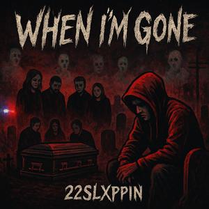 When Im Gone (Explicit)