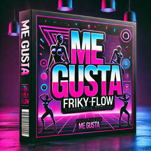 Me Gusta