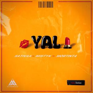 YAL (feat. Sativaa, Mistyk & Mortinta)