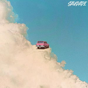 Saudade (Explicit)