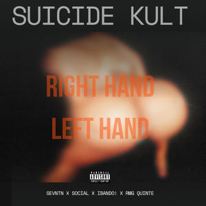 Right Hand Left Hand (feat. SEVNTN, Søciał, iBANDO! & RMG Quinte) (Explicit)