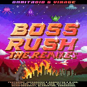 Boss Rush (Jazzadogga, DaRoost3R & K-Jax Remix)