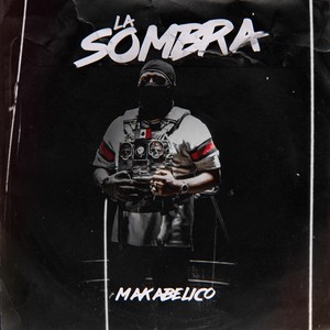 La Sombra (Explicit)