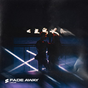 Fade Away