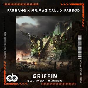 Griffin(Electro BEAT 100 Anthem) (Extended Mix)