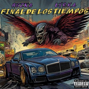 Final De Los Tiempos (Explicit)