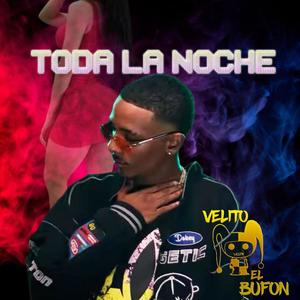 Toda la Noche